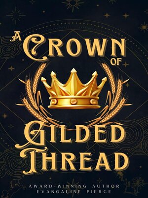 cover image of A Crown of Gilded Thread